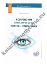 Kompendium nowoczesnych metod korekcji wad wzroku