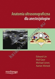 Anatomia ultrasonograficzna dla anestezjologów