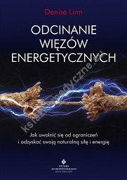 Odcinanie więzów energetycznych (wyd. 2022)