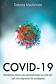 Covid-19: pandemia, która nie powinna była się zdarzyć i jak nie dopuścić do następnej