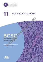 Soczewka i zaćma. BCSC 11. Seria Basic and Clinical Science Course
