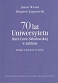 70 lat Uniwersytetu Marii Curie-Skłodowskiej w Lublinie