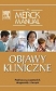 The Merck Manual. Objawy kliniczne. Praktyczny przewodnik diagnostyki i terapii
