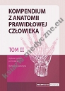 Tom II. Kompendium z anatomii prawidłowej człowieka  Nomeklatura: polska, angielska, łacińska