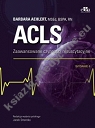 ACLS. Zaawansowane czynności resuscytacyjne