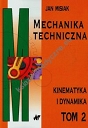 Mechanika techniczna Tom 2