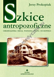 Szkice antropozoficzne