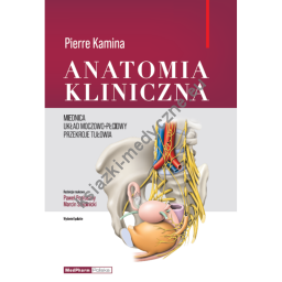 Anatomia Kliniczna - miednica, układ moczowo-płciowy, przekroje tułowia