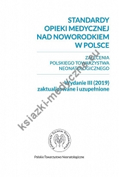 Standardy opieki medycznej nad noworodkiem w Polsce 2019