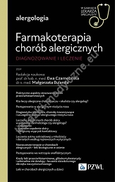 Farmakoterapia chorób alergicznych. Diagnozowanie i leczenie