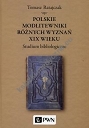 Polskie modlitewniki różnych wyznań XIX wieku