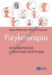 Fizykoterapia w kosmetologii i medycynie estetycznej