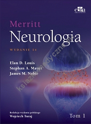 Merritt Neurologia Tom 1 Wydanie 14