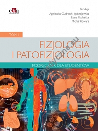 Fizjologia i patofizjologia. Podręcznik dla studentów. Tom 1