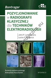 Pozycjonowanie w radiologii klasycznej dla techników elektroradiologii 