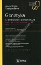 Genetyka w ginekologii i położnictwie W gabinecie lekarza specjalisty