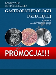 Gastroenterologia dziecięca - podręcznik do specjalizacji