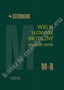 Stedman. Wielki słownik medyczny angielsko-polski M-R
