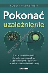 Pokonać uzależnienie