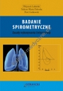 Badanie spirometryczne. Zasady wykonywania i interpretacji 