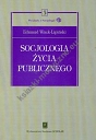 Socjologia życia publicznego T.3