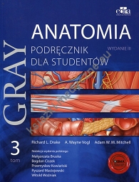 Gray Anatomia Podręcznik dla studentów Tom 3