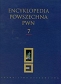 Encyklopedia Powszechna PWN t.7