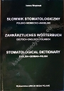 Słownik Stomatologiczny polsko-niemiecko-angielski