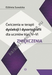 Ćwiczenia w terapii dysleksji i dysortografii dla uczniów kl IV-VI