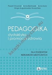 Pedagogika, dydaktyka i promocja zdrowia