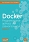 Docker Programowanie aplikacji dla zaawansowanych