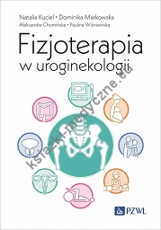 Fizjoterapia w uroginekologii