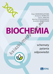 Biochemia. Schematy - pytania - odpowiedzi