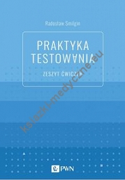 Praktyka testowania Zeszyt ćwiczeń