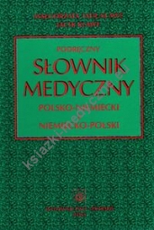 Podręczny słownik medyczny  polsko - niemiecki i niemiecko - polski