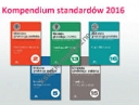 Kompendium Standardów 2016