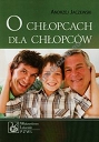 O chłopcach dla chłopców