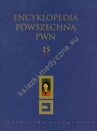 Encyklopedia Powszechna PWN t.15