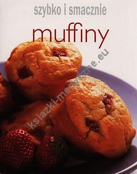 Muffiny Szybko i smacznie