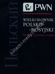 Wielki słownik polsko-rosyjski
