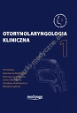 Otorynolaryngologia kliniczna TOM I