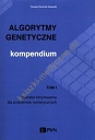 Algorytmy genetyczne Kompendium Tom 1
