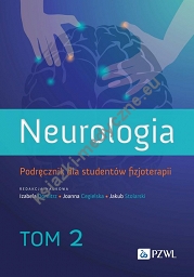 Neurologia. Podręcznik dla studentów fizjoterapii. Tom 2