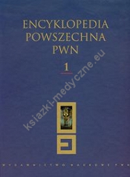 Encyklopedia Powszechna PWN t.1