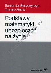 Podstawy matematyki ubezpieczeń na życie