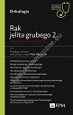 Rak jelita grubego 2. Wybrane zagadnienia