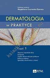 Dermatologia w praktyce Część 1