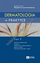 Dermatologia w praktyce Część 1