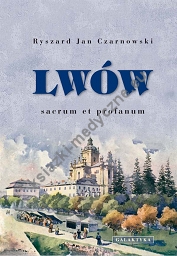 Lwów - sacrum et profanum