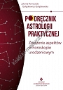 Podręcznik astrologii praktycznej. Znaczenie aspektów w horoskopie urodzeniowym